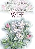To My Very Special Wife (To Give and to Keep)