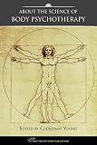 About the science of body psychotherapy