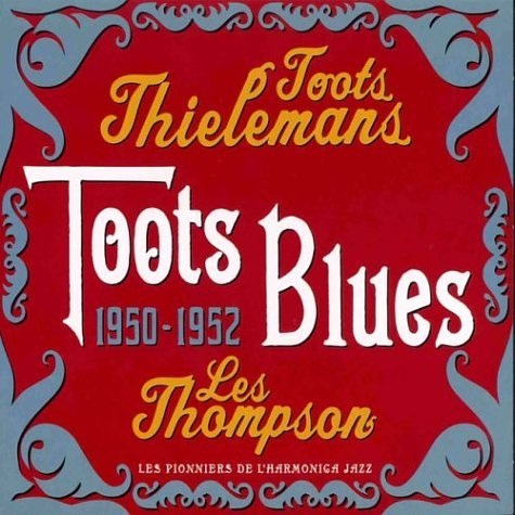 CD-Charts  Search : Toots Blues 1950-1952