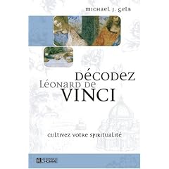 D�codez L�onard de Vinci : Cultivez votre spiritualit�