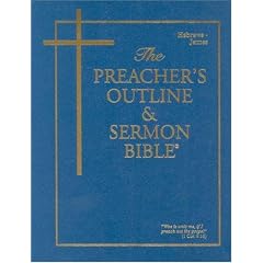 Preacher's Outline & Sermon Bible-KJV-Hebrews-James