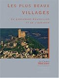 Les plus beaux villages du Languedoc -Roussillon et de l'Aveyron