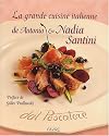La grande cuisine italienne de Antonio & Nadia Santini