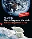 Eine unbequeme Wahrheit: Klimawandel geht uns alle an