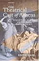 The Theatrical Cast of Athens: Interactions between Ancient Greek Drama and Society