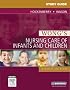 Study Guide for Wong's Nursing Care of Infants and Children (Study Guide)