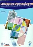 CD Klinische Dermatologie, 1 CD-ROM Lexikon und Differentialdiagnose der klinische Dermatologie. F�r Windows 3.1x/95/NT - Christian Schmoeckel