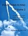 Flight and Flying Volume 2