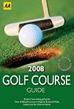 AA Golf Course Guide (AA Lifestyle Guides) (AA Lifestyle Guides)