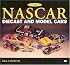NASCAR Diecast and Model Cars (Nostalgic Treasures)