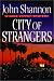 City of Strangers: A Jack Liffey Mystery (Otto Penzler Books)