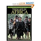 Teen Life in Africa (Teen Life around the World) by Toyin Falola