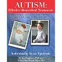 Autism: Effective Biomedical Treatments (Have We Done Everything We Can For This Child? Individuality In An Epidemic)