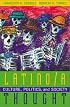 Latino/a Thought: Culture, Politics, and Society