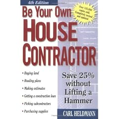 Be Your Own House Contractor: Save 25% Without Lifting a Hammer