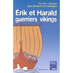 Erik et Harald, guerriers vikings, 10-11 ans