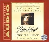 Blackbird: A Childhood Lost And  Found