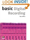 Basic Digital Recording (The Basic Series)