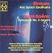 Richard Strauss: Also Sprach Zarathustra; Camille Saint-Sa�ns: Symphony No. 3 (Organ)