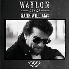 Waylon Jennings Sings Hank Williams