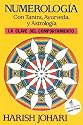 Numerología con tantra, ayurveda y astrología
