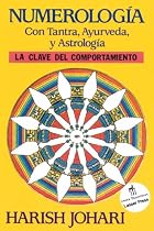 Numerolog&iacute;a con tantra, ayurveda y astrolog&iacute;a