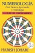 Numerología con tantra, ayurveda y astrología