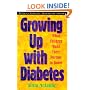 Growing Up with Diabetes: What Children Want Their Parents to Know (Juvenile diabetes foundation library)