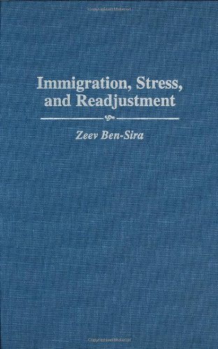 Immigration, Stress, and Readjustment