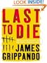 Last to Die LP