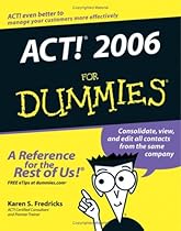 ACT! 2006 For Dummies
