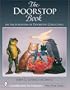 The Doorstop Book: The Encyclopedia of Doorstop Collecting (Schiffer Book for Collectors)