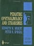 Pediatric Ophthalmology and Strabismus