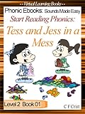Start Reading Phonics 2.01 (ss) Tess and Jess in a Mess (Phonic Ebooks: Sounds Made Easy (Children's Start Reading Books Level 2))