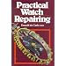 Practical Watch Repairing