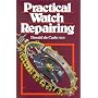 Practical Watch Repairing