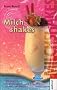 Milchshakes