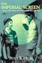 The Imperial Screen: Japanese Film Culture in the Fifteen Years' War, 1931-1945 (Wisconsin Studies in Film)