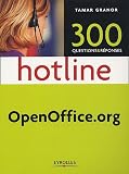 Hotline : OpenOffice.org : 300 questions et reponses