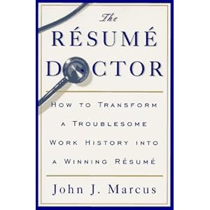 The Resume Doctor: How to The Resume Doctor: How to