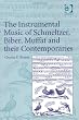 The Instrumental Music of Schmeltzer, Biber, Muffat and Their Contemporaries