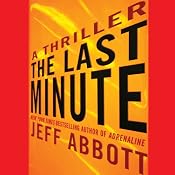 The Last Minute | [Jeff Abbott]
