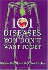 101 Diseases You Don't Want to Get