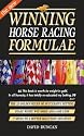 The New Winning Horse Racing Formulae: The 12 Golden Rules of Successful Betting