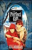  : The Perfect Gift (Hannah of Fort Bridger Series #5)