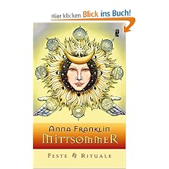 Mittsommer: Feste und Rituale