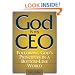 God Is My CEO: Following God's Principles in a Bottom-Line World