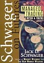 Managed Trading: Myths & Truths: The Myths and the Truths (Wiley Finance)