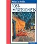 Post-impressionists (Artists in Profile)