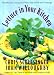 Lettuce in Your Kitchen: Flavorful And Unexpected Main-Dish Salads And Dressings